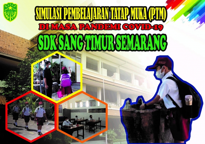 Simulasi Pembelajaran Tatap Muka (PTM) SDK Sang Timur Semarang