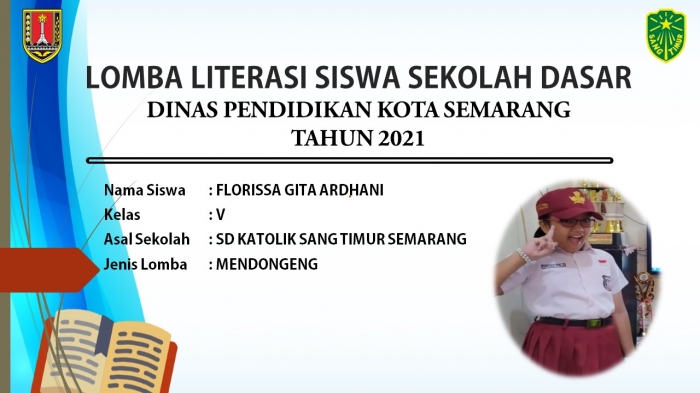 LOMBA LITERASI TINGKAT KOTA SEMARANG # CABANG MENDONGENG